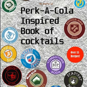 Perk A Colas Cocktail Recipes Book inspired by CoD Zombie manual for barman and for gamers nerd nostalgic player that love doing drinks