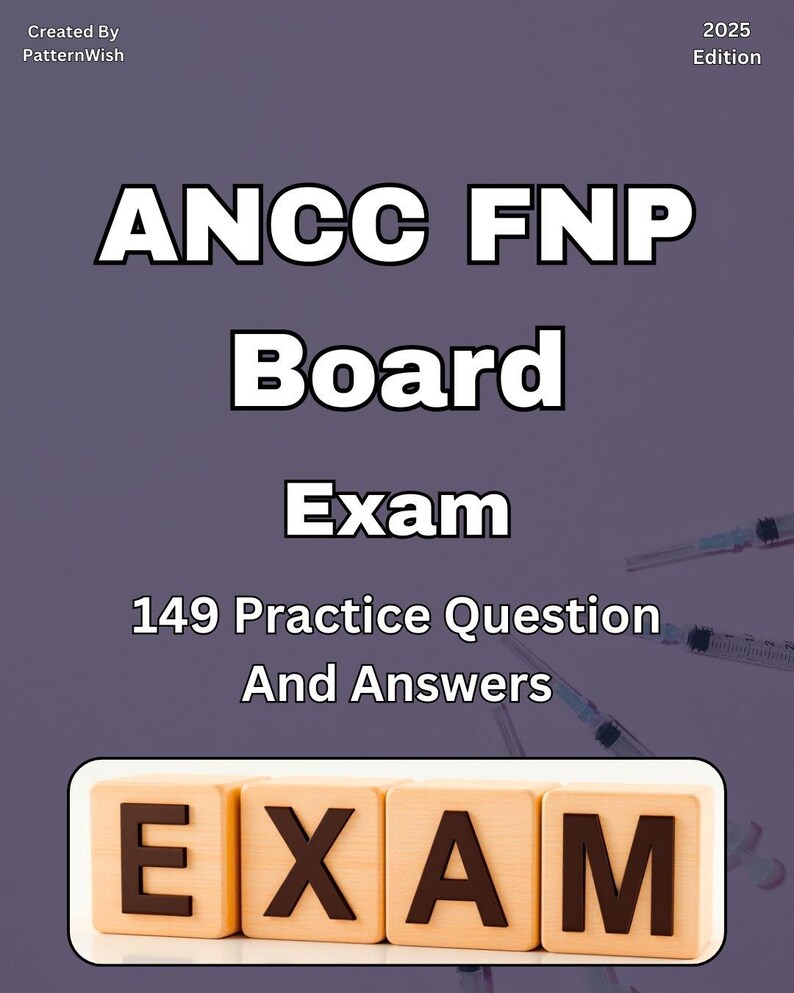 ANCC FNP Board Exam Study Guide | 149 Practice Questions & Answers ...