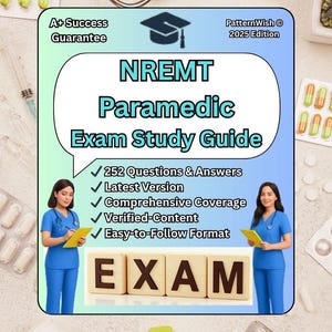 NREMT Rettungssanitäter Exam Study Guide | 252 verifizierte Fragen & A + Grade Antworten