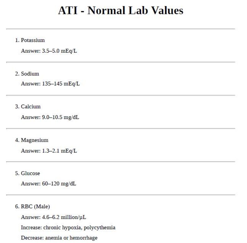 May include: A document titled ATI - Normal Lab Values listing medical reference ranges for potassium, sodium, calcium, magnesium, glucose, and RBC. Each item includes an answer range, with RBC also listing clinical conditions for increase or decrease.