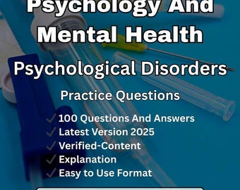 Psychology & Mental Health : Psychological Disorders - 100 Exam Questions And Answers (PDF)