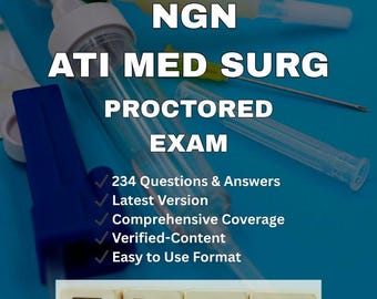 Examen supervisado de RN Med-Surg NGN / 234 preguntas verificadas y respuestas correctas / Guía de estudio de primera clase