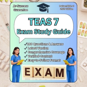 TEAS 7 Study Guide Exam | 180 Updated Questions And Verified answers