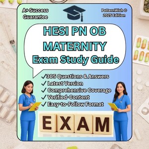 Maternity (OB) HESI PN Exam Study Guide | 305 Updated Questions & Verified Answers