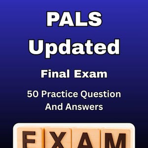 Puede incluir: Fondo azul con texto blanco: «PALS Updated Final Exam». Debajo, «50 Practice Question And Answers». La palabra «EXAMEN» está escrita con bloques de madera.