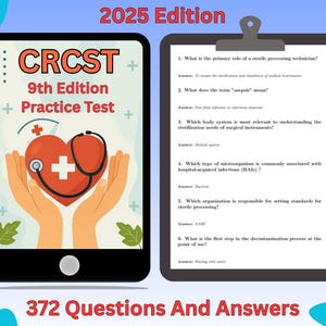 May include: A digital tablet displays "CRCST 9th Edition Practice Test" with a heart and stethoscope graphic. A clipboard shows questions and answers. The image includes the text "2025 Edition" and "372 Questions And Answers".