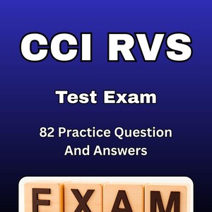 May include: A navy blue graphic with white text that reads "CCI RVS Test Exam". The text "82 Practice Question And Answers" is also displayed. The word "EXAM" is spelled out with wooden blocks.