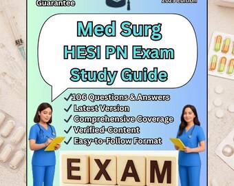 Med-Surg HESI PN Exam Study Guide | 106 Questions & Verified A+ Answers | A+ Grade
