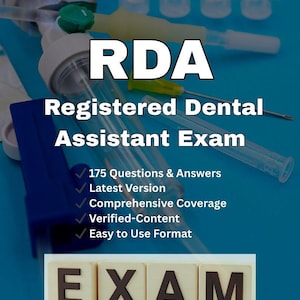 RDA Exam Newest 2024 | Actual Exam Version | 175 Verified Questions with Correct Detailed Answers | Dental Assisting Study Guide | A+ Graded