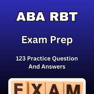 May include: A blue book cover with the text "ABA RBT Exam Prep" and "123 Practice Question And Answers". The word "EXAM" is spelled out with wooden letter blocks. The edition is 2025.