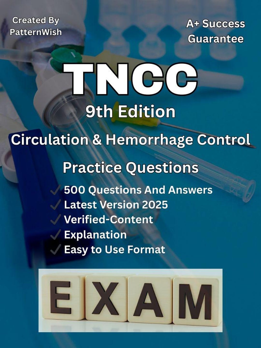 TNCC 9th Edition Exam Guide – Circulation & Hemorrhage Control (500 ...