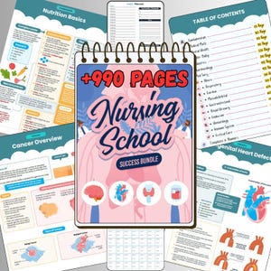 May include: A notebook titled "Nursing School Success Bundle" with the text "+990 PAGES." The cover features illustrations of a brain, heart, thyroid, and blood sample. Additional pages display medical charts and a table of contents, all spiral-bound.