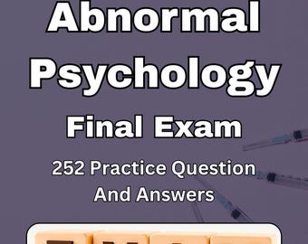 Abnormal Psychology Final Exam Study Guide | 252 Practice Questions & Answers (PDF)