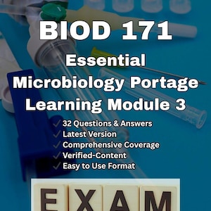 BIOD 171 Essential Microbiology Portage Learning Module 3 Exam | 32 Verified Questions and Correct Answers A+ Study Guide