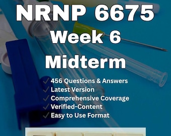 Guía de estudio para el examen parcial de la semana 6 de NRNP 6675: 456 preguntas y respuestas (Descarga en PDF)