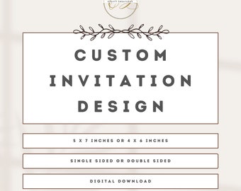 Custom Invitation, Design Digital, Any Invitation You Want, Birthday Invitation, Wedding Invitation, Customized Digital Design Invitation