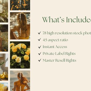May include: A collage of images showcasing a variety of nature-inspired photography, including flowers, plants, and landscapes. The text "What's Included?" is displayed in green, followed by a list of features: 78 high resolution stock photos, 4:5 aspect ratio, Instant Access, Private Label Rights, and Master Resell Rights.