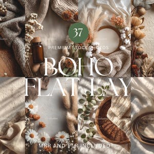 May include: A collage of styled stock photos with a boho flatlay theme. The images feature neutral tones, dried flowers, wooden elements, and textiles. The text "37 Premium Stock Photos" and "Boho Flatlay" are visible.