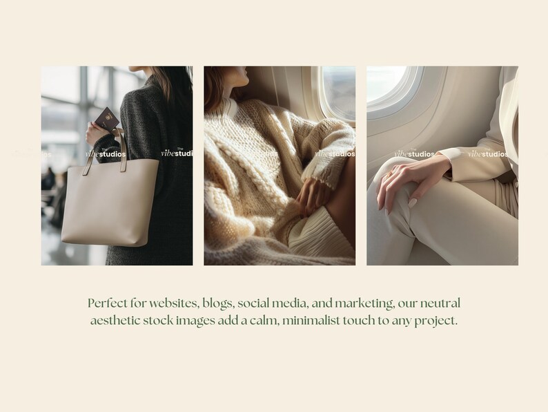 May include: A series of three lifestyle images. The first shows a beige tote bag. The second shows a cream-colored cable-knit sweater. The third shows a person's hand resting on their leg. The text reads: "Perfect for websites, blogs, social media, and marketing, our neutral aesthetic stock images add a calm, minimalist touch to any project."