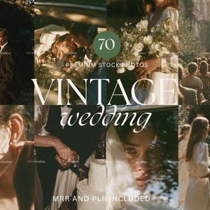May include: A digital collection of 70 premium stock photos titled Vintage Wedding, featuring various scenes of a wedding ceremony, a couple, a wedding cake, and guests in a soft, warm, and nostalgic photographic style with text overlays.