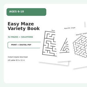 Peut inclure: Un livre de labyrinthes Easy Maze Variety Book pour les 6-10 ans, comprenant 52 labyrinthes avec solutions en format imprimé et PDF numérique. La couverture affiche le titre, l'âge et trois exemples de labyrinthes, dont Maze 818 et Maze 829, au format 21,59 x 27,94 cm.