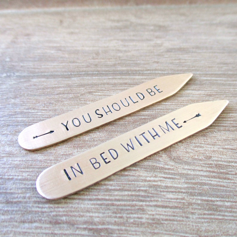 Sexy Collar Stays, You Should Be In Bed With Me, mens accessories, gifts for him, gay men's gift, gay couple, lgbt boyfriend gift, sexy gift BRONZE