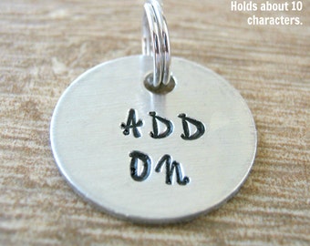 19mm Alkeme Disc Add On for keychains or necklaces, read listing for specs, hand stamped disc, .75 inches, personalized disc