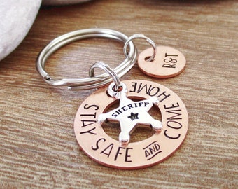 Sheriff Keychain, Stay Safe and Come Home, initial disc, Law Enforcement, Sheriff gift, Sheriff Badge, Daddy Sheriff, Come home to us