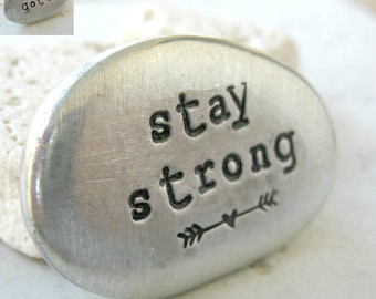 Stay Strong Pocket Stone, Stay Strong Pocket Token, You Got This, Motviational gift, Inspirational gift, 2 sided, Pocket rock, memento