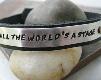 All The World's A Stage Bracelet, 1/2 inch Leather Cuff Bracelet, Drama Bracelet, Actor bracelet, Actor gift, Theater gift, Shakespeare