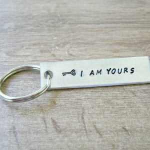 I Am Yours keychain, Couples gift, Anniversary gift, Engagement gift, You belong to me, Boyfriend gift, Girlfriend Gift, Valentine gift image 1