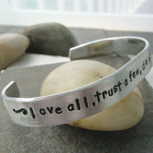 Shakespeare Quote Bracelet, custom quote bracelet, Love all, trust a few, do wrong to no one, love everyone, all you need is love