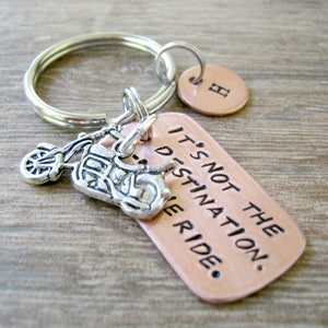 Personalized Motorcycle Keychain, Its not the destination, its the ride, motorcycle charm, optional initial disc, see pics