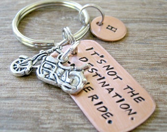 Personalized Motorcycle Keychain, Its not the destination, its the ride, motorcycle charm, optional initial disc, see pics