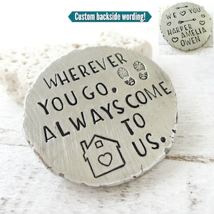 Deployment gift, Wherever you go come back to us coin, military service gift, Daddy solider gift, Come home safe to us, backside wording