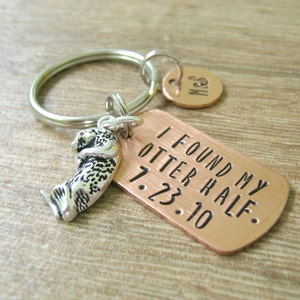 Personalized Otter keychain, I Found My Otter Half, optional disc with initials, add anniversary date, engagement gift, wedding gift