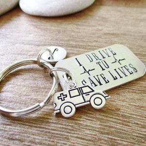 Ambulance Driver Keychain, I Drive to Save Lives keychain, paramedic keychain, EMT gift, first responder, emt grad, optional initial disc