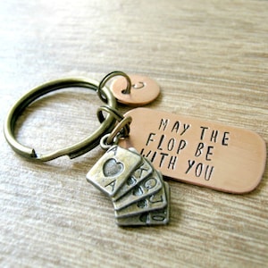 Poker Keychain, May The Flop Be With You, card player, poker player gift, card games, poker humor, card shark gift, optional initial disc