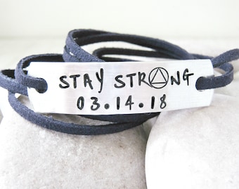 Stay Strong Sobriety Bracelet with date, sobriety symbol, Stay strong bracelet, one day at a time, sober birthday, reocovery gift, AA, NA