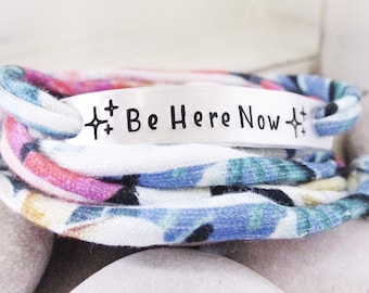 Be Here Now Wrap Bracelet, Motivational Bracelet, Inspirational Bracelet, Motivation Jewelry, life in the moment, empowerment, stay present