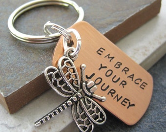 Embrace Your Journey Keychain, Dragonfly keychain, inspirational, motivation, transformation, encouragement, power phrase keychain