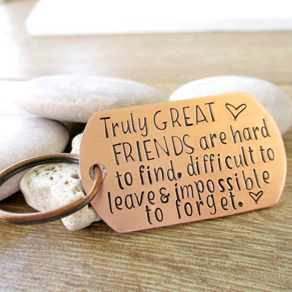 Truly Great Friends Quote Keychain, Besties Gift, Best Friend, Friendship, Going Away gift, friends forever, customize back with 15 chars