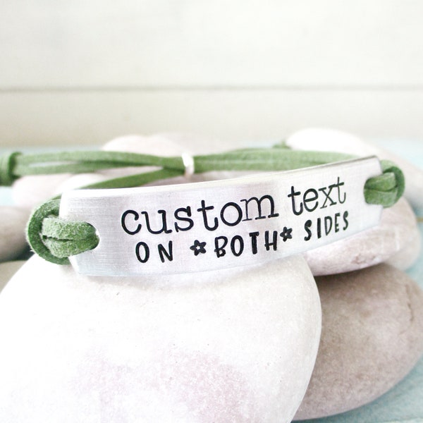 Double Sided Custom Text Bracelet, Two sided aluminum, hand stamped with your text, see pic 2 for specs, choose faux suede or cotton rope