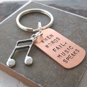 When Words Fail Music Speaks Keychain with silver music note and split ring, makes a great gift, women, men image 2