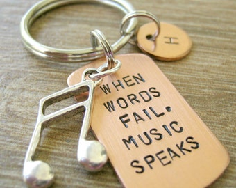 When Words Fail Music Speaks Keychain with silver music note and split ring, makes a great gift, women, men