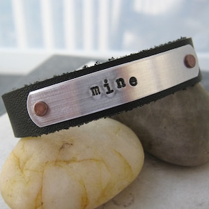 Mine Bracelet, Leather Cuff Bracelet, Taken Bracelet, You Belong to Me, choose your own quote and cuff color, please read listing for specs