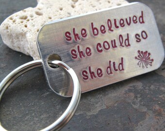 She Believed She Could So She Did Key Chain, inspirational, girl power, empowerment, motivational, gifts for her, optional initial disc