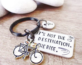 Biking Gift, Biking Keychain, It's not the destination, it's the ride,  bicycling quote, cycling gift, choose version, optional initial disc