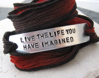 Live The Life You Have Imagined, Quote Bracelet, silk ribbon wrap,inspirational bracelet, motivational quote, Thoreau quote, Quotes