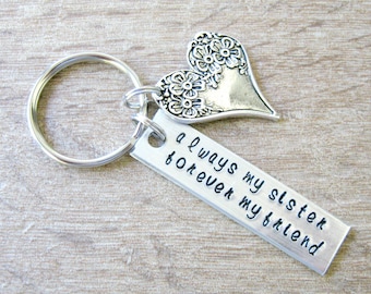 Sisters Keychain, Always My Sister, Forever My friend, aluminum bar, heart charm, personalize the back, sister gift, gift for sister